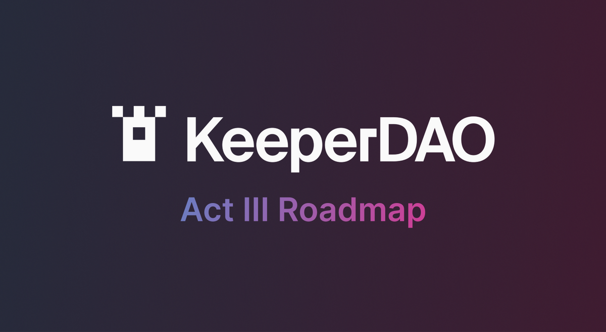 KeeperDAO Act III: Decentralisation